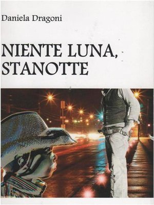 cover image of " Niente luna, stanotte. "